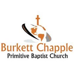 Burkett Chapple PRimitive Baptist Church